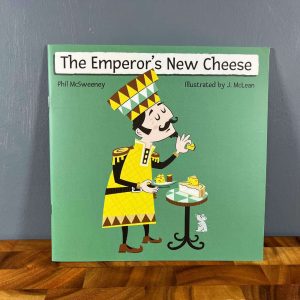 The Emperor's New Cheese - Phil McSweeney